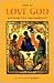 How to Love God & Keep His Commandments by Carlo Giuseppe Quadrupani