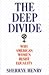 Deep Divide