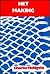 Net Making