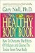 The '90s Healthy Body Book: How to Overcome the Effects of Pollution and Cleanse the Toxins from Your Body