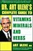Dr. Art Ulene's Complete Guide to Vitamins, Minerals, and Herbs