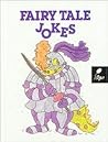 Fairy Tale Jokes : Funny Side Up Series
