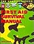 First Aid Survival Manual