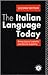The Italian Language Today