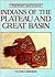 Indians of the Plateau and Great Basin (First Americans Series)