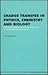 Charge Transfer in Physics, Chemistry and Biology: Physical Mechanisms of Elementary Processes and an Introduction to the Theory