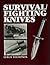 Survival: Fighting Knives