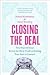 Closing the Deal