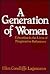 A Generation of Women: Educ...