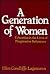 A Generation of Women by Ellen Condliffe Lagemann