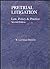 Pretrial Litigation: Law, Policy and Practice (American Casebook Series)