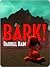 BARK!