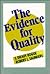 The Evidence for Quality: Strengthening the Tests of Academic and Administrative Effectiveness (Jossey Bass Higher & Adult Education Series)