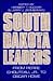 South Dakota Leaders: From ...