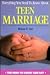 Everything You Need to Know About Teen Marriage (Need to Know Library)
