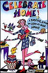 Celebrate Home: Great Ideas for Stay-At-Home Moms (Paperback)