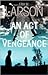 An Act of Vengeance