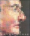 Chuck Close: Recent paintings Chuck Close: Recent paintings