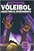 Voleibol. Juegos Para El Entrenamiento (Spanish Edition)