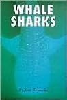 Whale Sharks (Animals & the Environment) Whale Sharks (Animals & the Environment)