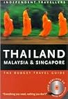 Independent Travellers Thailand, Malaysia and Singapore 2004 Independent Travellers Thailand, Malaysia and Singapore 2004