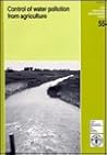 Control of Water Pollution From Agriculture (FAO Irrigation and Drainage Papers)