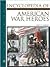 Encyclopedia of American War Heroes by Bruce H. Norton