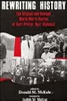 Rewriting History: The Original and Revised World War II Diaries of Curt Prufer, Nazi Diplomat