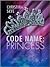 Code Name: Princess (SEAL and Code Name, #6)