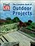 The Complete Book of Outdoor Projects
