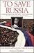 To Save Russia: The Reincarnation of Nicholas II
