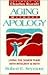 Aging Without Apology: Living the Senior Years With Integrity and Faith