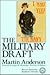 The Military Draft: Selected Readings on Conscription