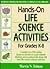 Hands-On Life Science Activities for Grades K-8 (Science Problem-Solving Curriculum Library)