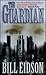 The Guardian by Bill Eidson
