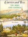 Currier and Ives: The Irish and America Currier and Ives: The Irish and America