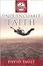 Unquenchable Faith: 1 & 2 T...