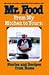 Mr. Food from My Kitchen to Yours: Stories and Recipes from Home