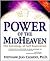Power of the Midheaven: The Astrology of Self- Realization