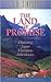 The Land of Promise: Claiming Your Christian Inheritance (Classics for the 21st Century)