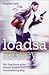 Loadsamoney: The True Story of the World's Largest Ever Counterfeiting Ring