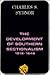 Development of Southern Sectionalism, 1819-1848 (A History of the South)