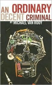 An Ordinary Decent Criminal (Monty Haaviko, #1)