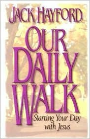 Our Daily Walk: Starting Your Day with Jesus