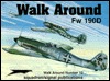 Focke-Wulf Fw 190D - Walk Around No. 10 (Paperback)
