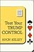 Test Your Trump Control