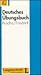 Deutsches Ubungsbuch (German Edition)