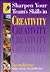 Sharpen Your Team's Skills in Creativity (Sharpen Your Team's Skills Series)