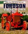 Fordson Tractors (Motorbooks International Farm Tractor Color History) Fordson Tractors (Motorbooks International Farm Tractor Color History)