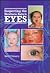 Inspecting the Newborn Baby's Eyes (Atlases of Childhood Series)